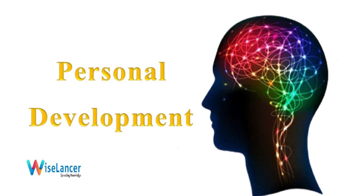 Want to Know About Personal Development - WiseLancer