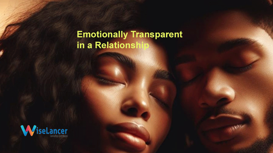 Emotionally-Transparent relationship