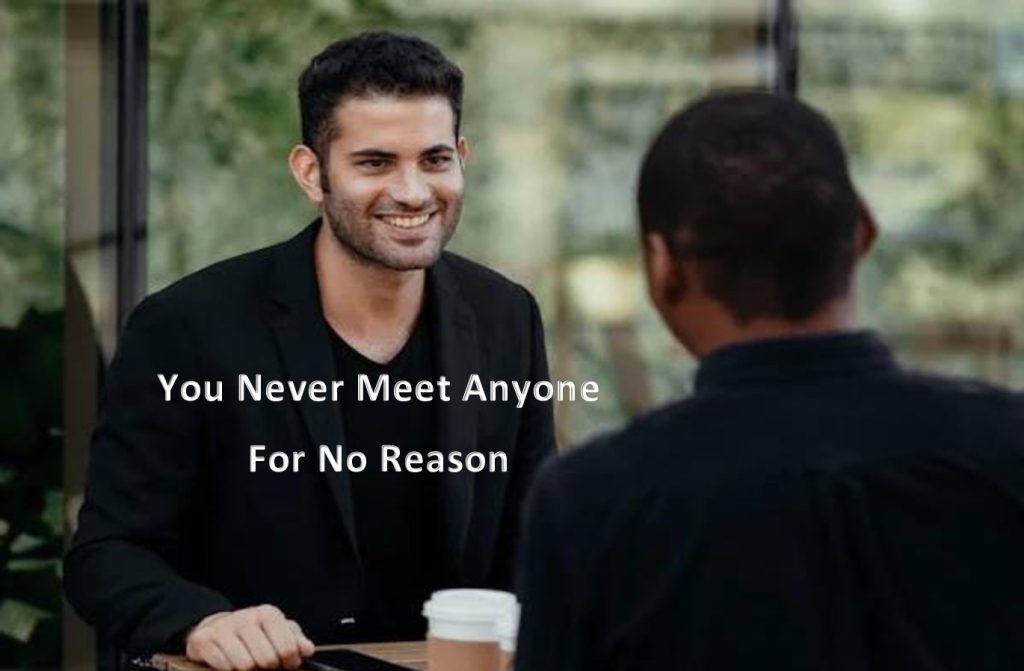 Meet Anyone with reason